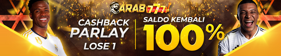 CASHBACK 100% PARLAY LOSE 1 ARAB777